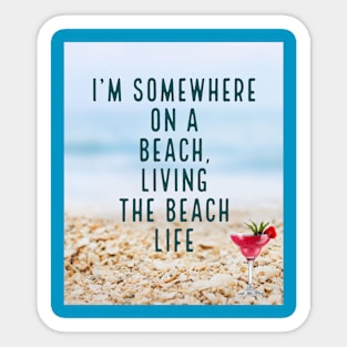 Beach Life Sticker